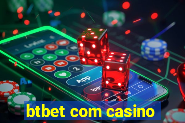 btbet com casino